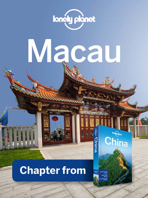 Title details for Macau Guidebook Chapter by Lonely Planet - Available